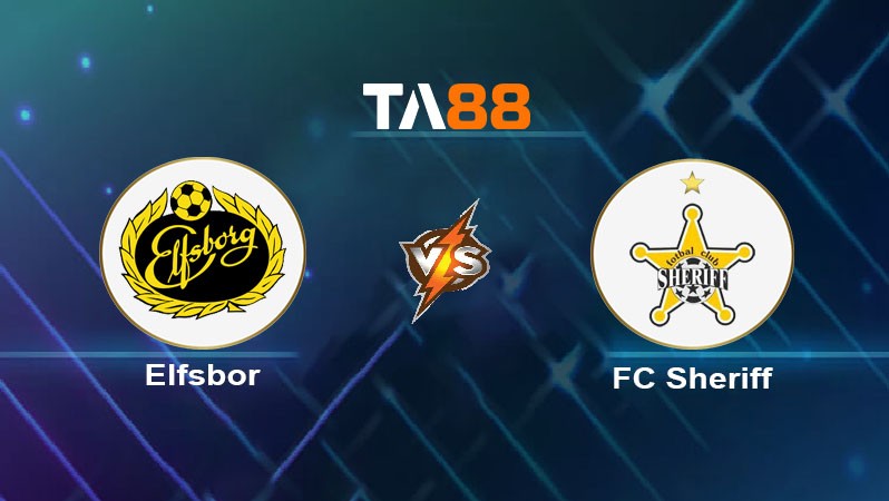 TA88 Soi kèo nhận định Elfsborg vs FC Sheriff, 00h00 ngày 02/08/2024