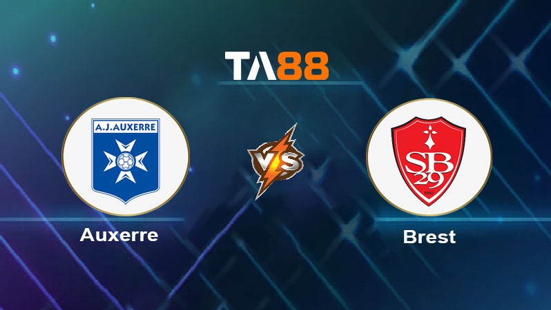 TA88 Soi kèo nhận định Auxerre vs Brest, 00h00 ngày 28/09/2024