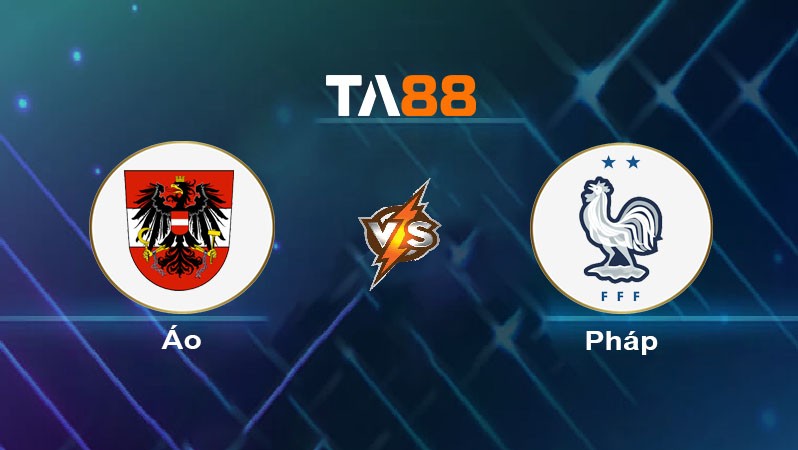 TA88 Soi kèo nhận định Áo vs Pháp, 2h00 ngày 18/06/2024