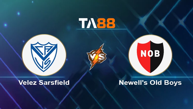 TA88 Soi kèo nhận định Velez Sarsfield vs Newell's Old Boys, 06h00 ngày 22/05/2024