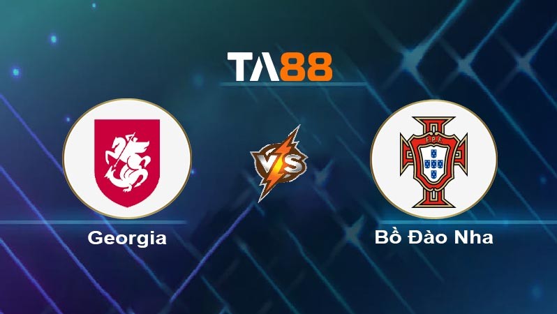 TA88 Soi kèo nhận định Georgia vs Bồ Đào Nha, 02h00 ngày 27/06/2024