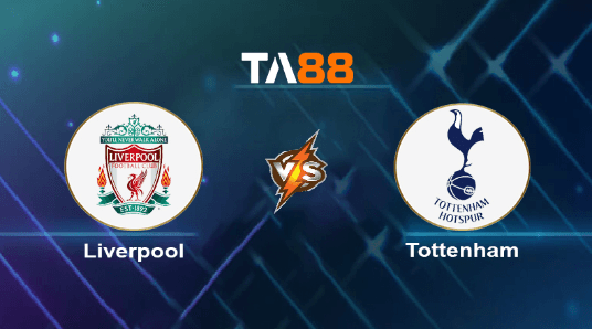 TA88 Soi kèo nhận định Liverpool vs Tottenham, 22h30 ngày 05/05/2024